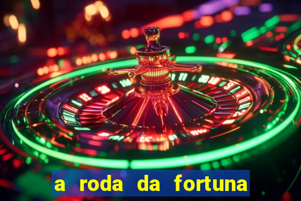 a roda da fortuna o que ele sente por mim